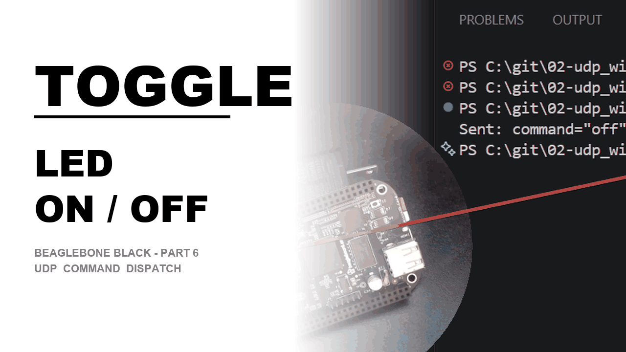 Turning a UDP command into a real action: on/off from Windows toggles a BeagleBone Black LED